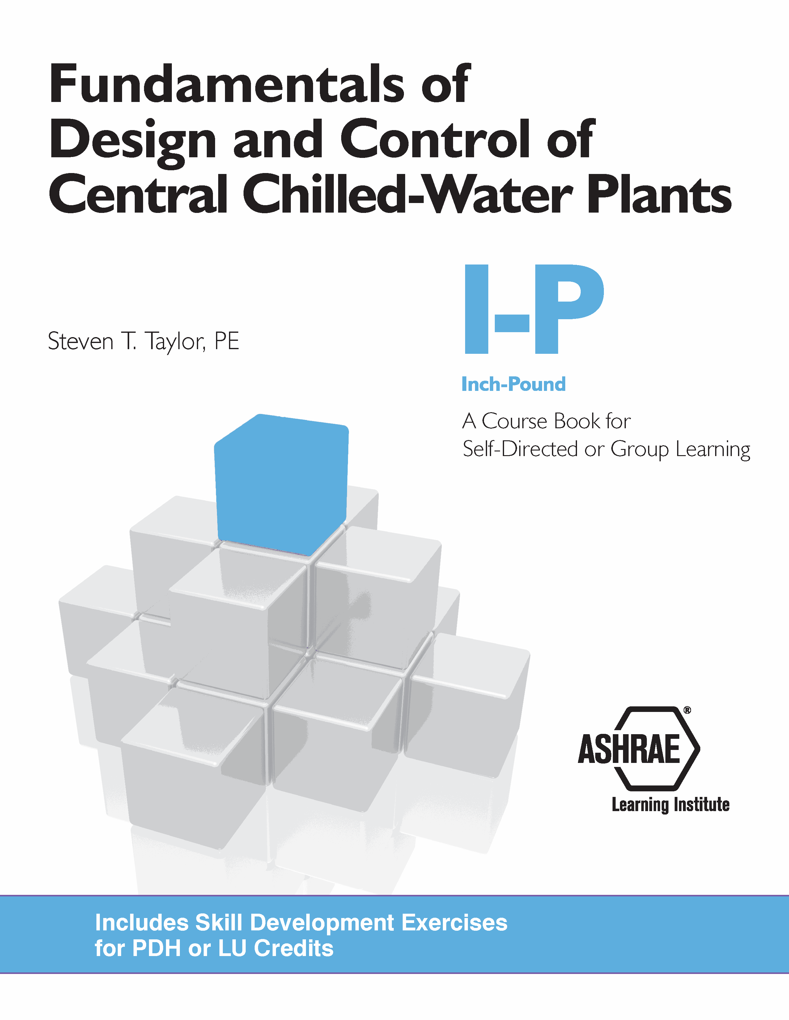 Fundamentals of Design and Control of Central Chilled-Water Plants